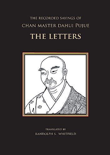 The Recorded Sayings of Chan Master Dahui Pujue: The Letters von BoD – Books on Demand