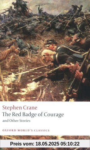 The Red Badge of Courage and Other Stories (World Classics)