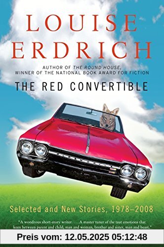 The Red Convertible: Selected and New Stories, 1978-2008