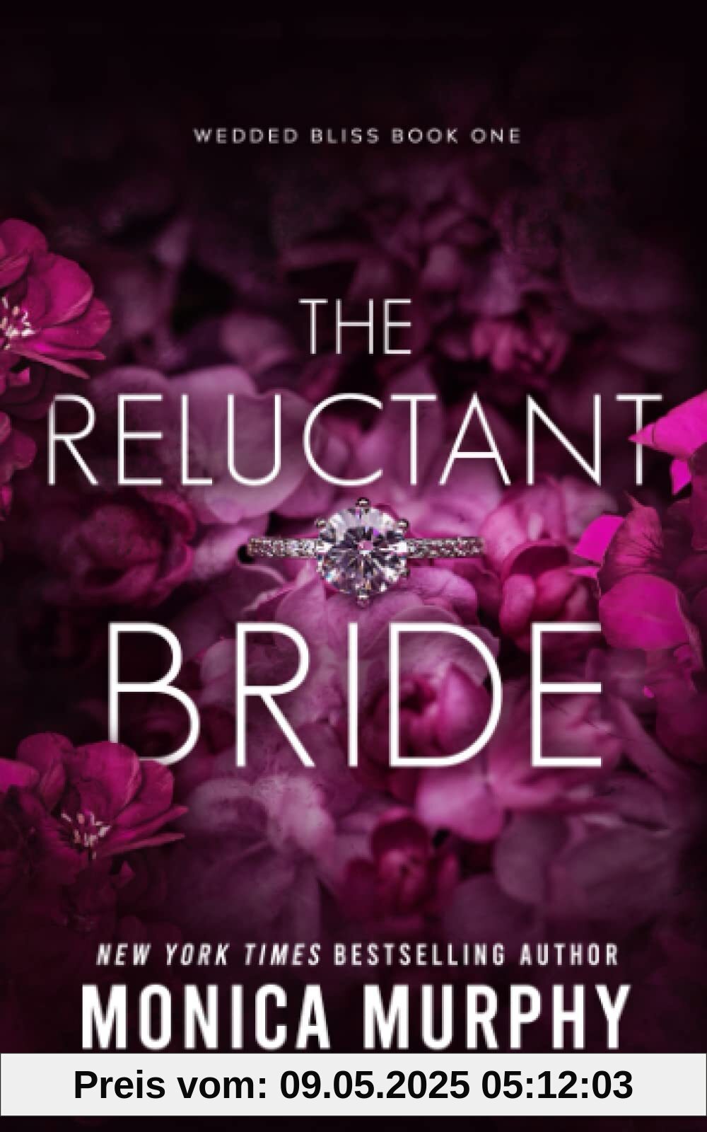 The Reluctant Bride (Wedded Bliss, Band 1)