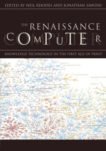 The Renaissance Computer: Knowledge Technology in the First Age of Print von Routledge