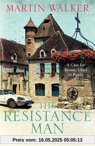 The Resistance Man: Bruno, Chief of Police 6 (Bruno Courreges 6)