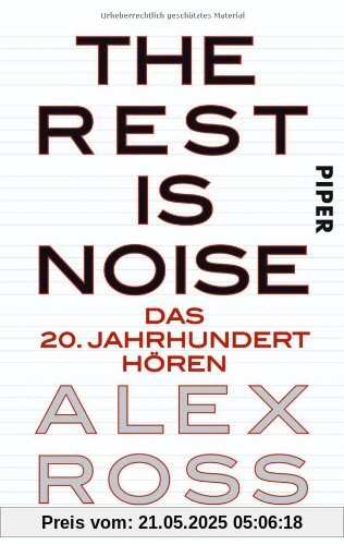 The Rest is Noise: Das 20. Jahrhundert hören