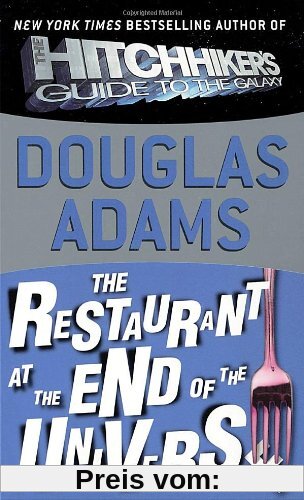 The Restaurant at the End of the Universe (Hitchhiker's Trilogy)