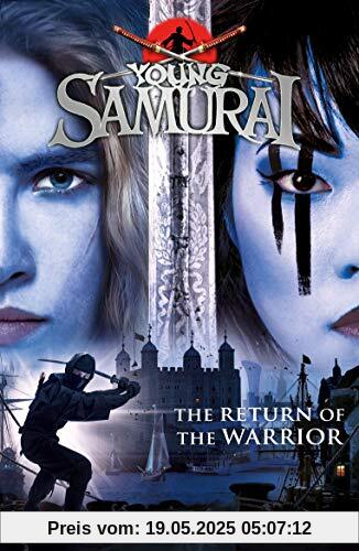 The Return of the Warrior (Young Samurai book 9)