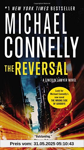 The Reversal (A Lincoln Lawyer Novel)