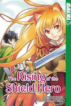 The Rising of the Shield Hero / The Rising of the Shield Hero Bd.2 von Tokyopop