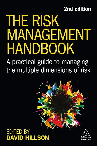 The Risk Management Handbook: A Practical Guide to Managing the Multiple Dimensions of Risk von Kogan Page