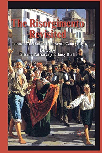 The Risorgimento Revisited: Nationalism and Culture in Nineteenth-Century Italy von MACMILLAN