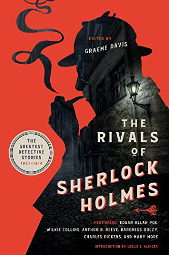The Rivals of Sherlock Holmes: The Greatest Detective Stories: 1837-1914 von Pegasus Crime