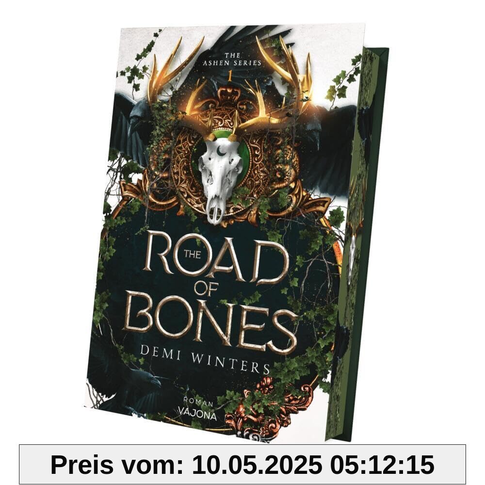The Road of Bones: Throne of Glass meets Vikings. Mit limitiertem Farbschnitt! (The Ashen)