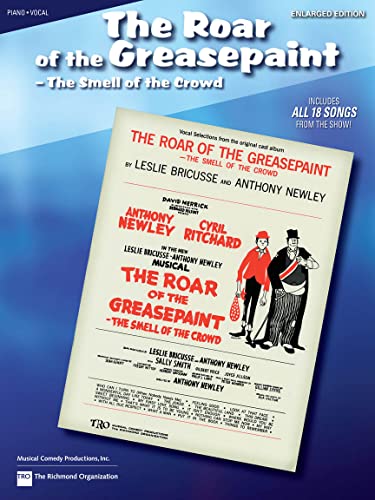 The Roar of the Greasepaint, the Smell of the Crowd The Roar of the Greasepaint, the Smell of the Crowd von TRO Essex Music Group