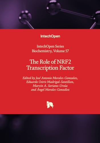 The Role of NRF2 Transcription Factor (Biochemistry, Band 57) von IntechOpen