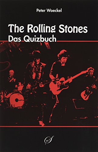 The Rolling Stones: Das Quizbuch