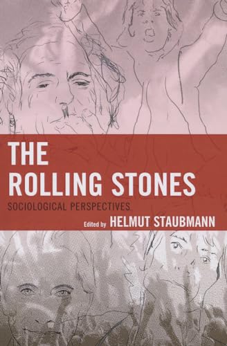 The Rolling Stones: Sociological Perspectives