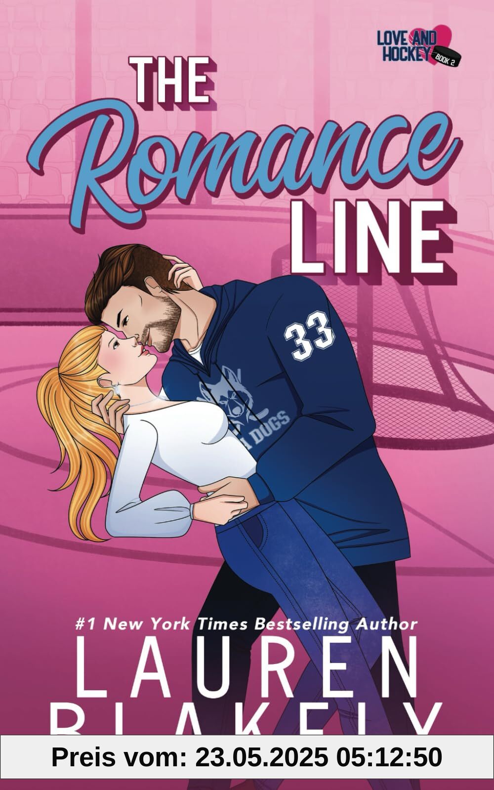 The Romance Line (Love and Hockey, Band 2)