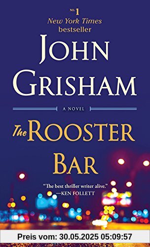 The Rooster Bar: A Novel The Rooster Bar: A Novel