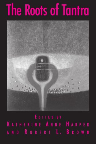 The Roots of Tantra (Suny Series in Tantric Studies)