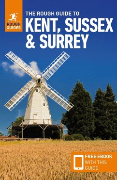 The Rough Guide to Kent, Sussex & Surrey (Travel Guide with Free eBook) von APA Guides