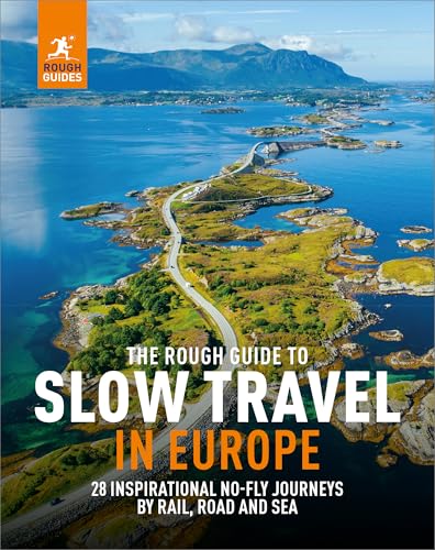 The Rough Guide to Slow Travel in Europe: 28 Inspirational No-Fly Journeys by Rail, Road and Sea (Inspirational Rough Guides) von APA Publications Ltd