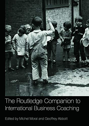 The Routledge Companion to International Business Coaching (Routledge Companions in Business, Management and Marketing) von Routledge