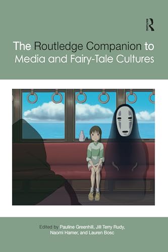 The Routledge Companion to Media and Fairy-Tale Cultures (Routledge Media and Cultural Studies Companions) von Routledge