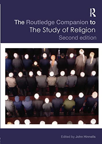 The Routledge Companion to the Study of Religion (Routledge Religion Companions)