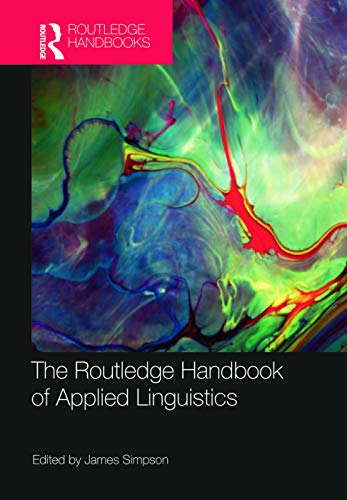 The Routledge Handbook of Applied Linguistics (Routledge Handbooks)
