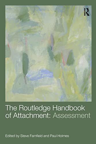 The Routledge Handbook of Attachment: Assessment von Routledge
