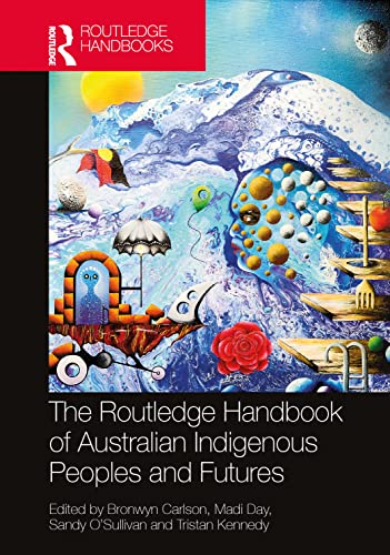 The Routledge Handbook of Australian Indigenous Peoples and Futures (Routledge Anthropology Handbooks) von Penguin