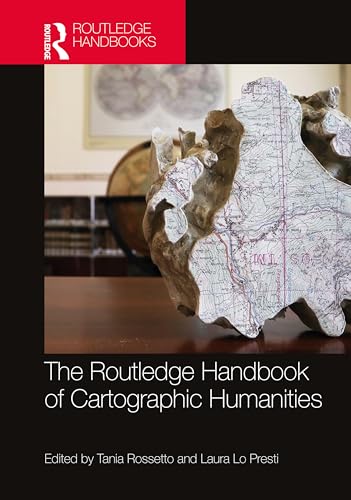 The Routledge Handbook of Cartographic Humanities The Routledge Handbook of Cartographic Humanities von Penguin