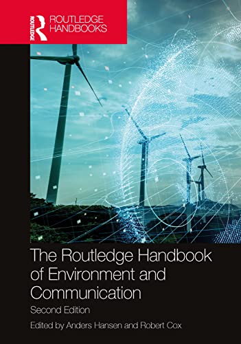 The Routledge Handbook of Environment and Communication von Taylor & Francis