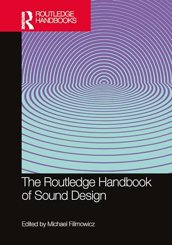 The Routledge Handbook of Sound Design The Routledge Handbook of Sound Design von Penguin