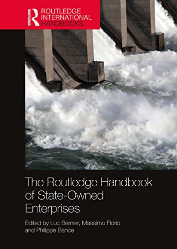 The Routledge Handbook of State-Owned Enterprises (Routledge International Handbooks) von Routledge