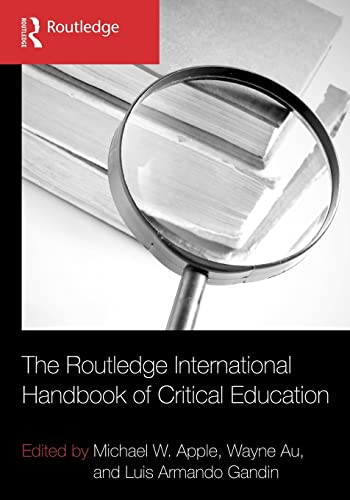 The Routledge International Handbook of Critical Education The Routledge International Handbook of Critical Education von Routledge
