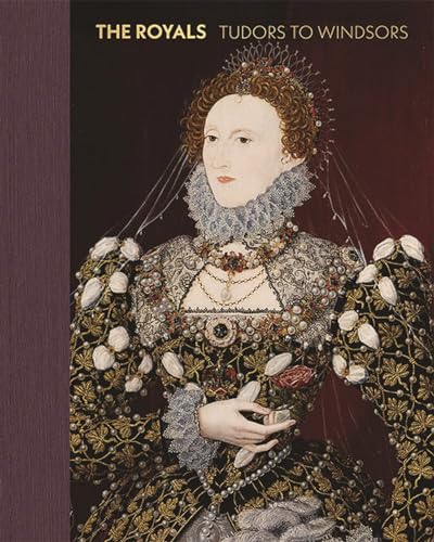 The Royals: Tudors to Windsors