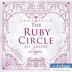 The Ruby Circle (1). All unsere Lügen von Rubikon Audioverlag