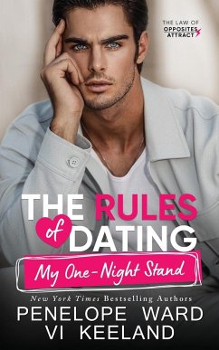 The Rules of Dating My One-Night Stand von C. Scott Publishing Corp.