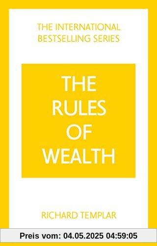 The Rules of Wealth: A Personal Code for Prosperity and Plenty