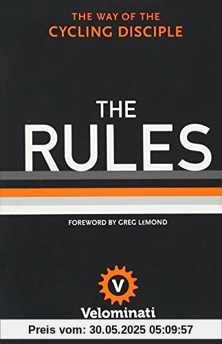 The Rules: The Way of the Cycling Disciple