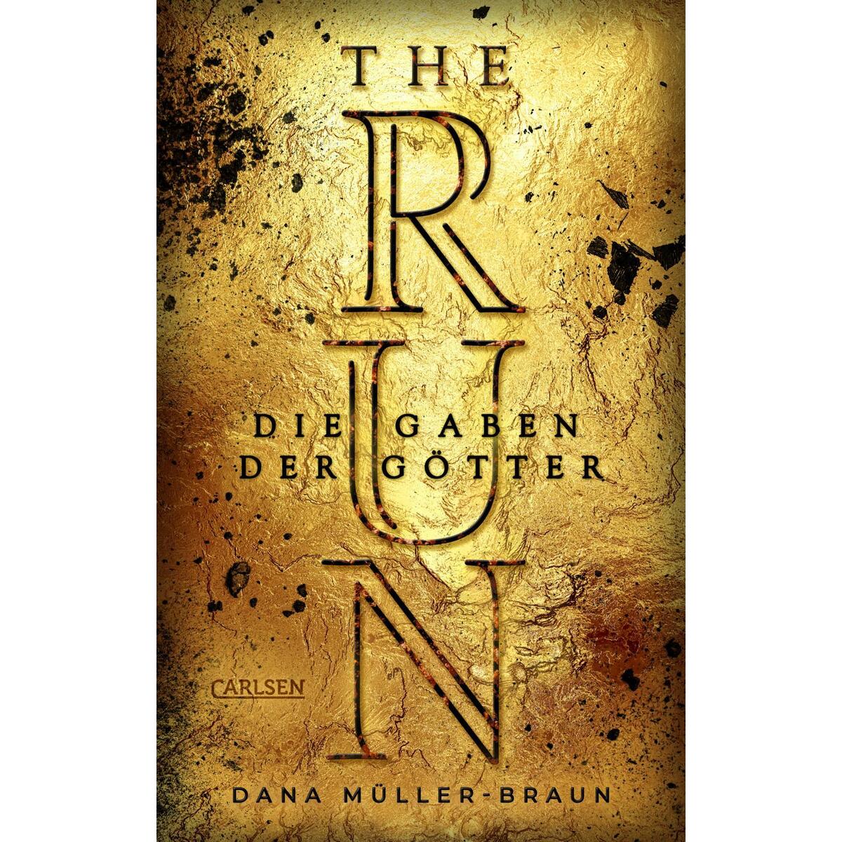 The Run 2: Die Gaben der Götter The Run 2: Die Gaben der Götter von Carlsen Verlag GmbH