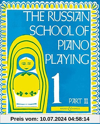 The Russian School of Piano Playing: Vol. 1b. Klavier.