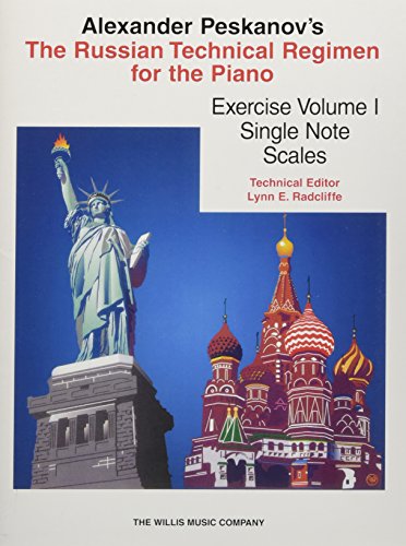 The Russian Technical Regimen for the Piano, Volume 1: Single Note Scales von Willis Music