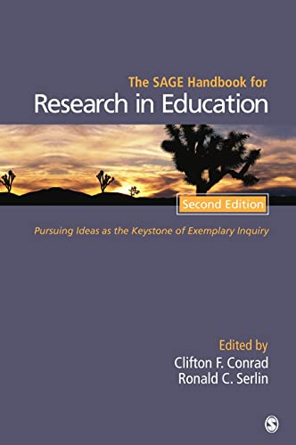 The SAGE Handbook for Research in Education: Pursuing Ideas as the Keystone of Exemplary Inquiry The SAGE Handbook for Research in Education: Pursuing Ideas as the Keystone of Exemplary Inquiry
