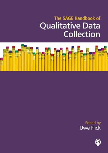 The SAGE Handbook of Qualitative Data Collection von Sage Publications