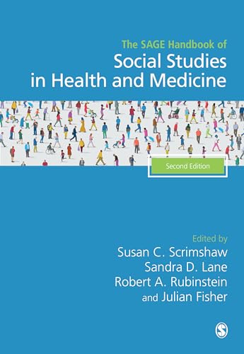 The SAGE Handbook of Social Studies in Health and Medicine von Sage Publications