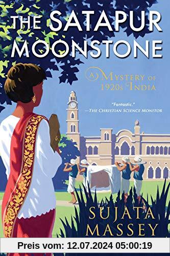 The Satapur Moonstone: A Preveen Mistry Novel (A Perveen Mistry Novel, Band 2)
