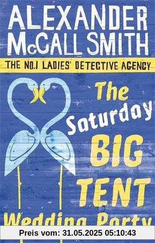 The Saturday Big Tent Wedding Party (No. 1 Ladies' Detective Agency)