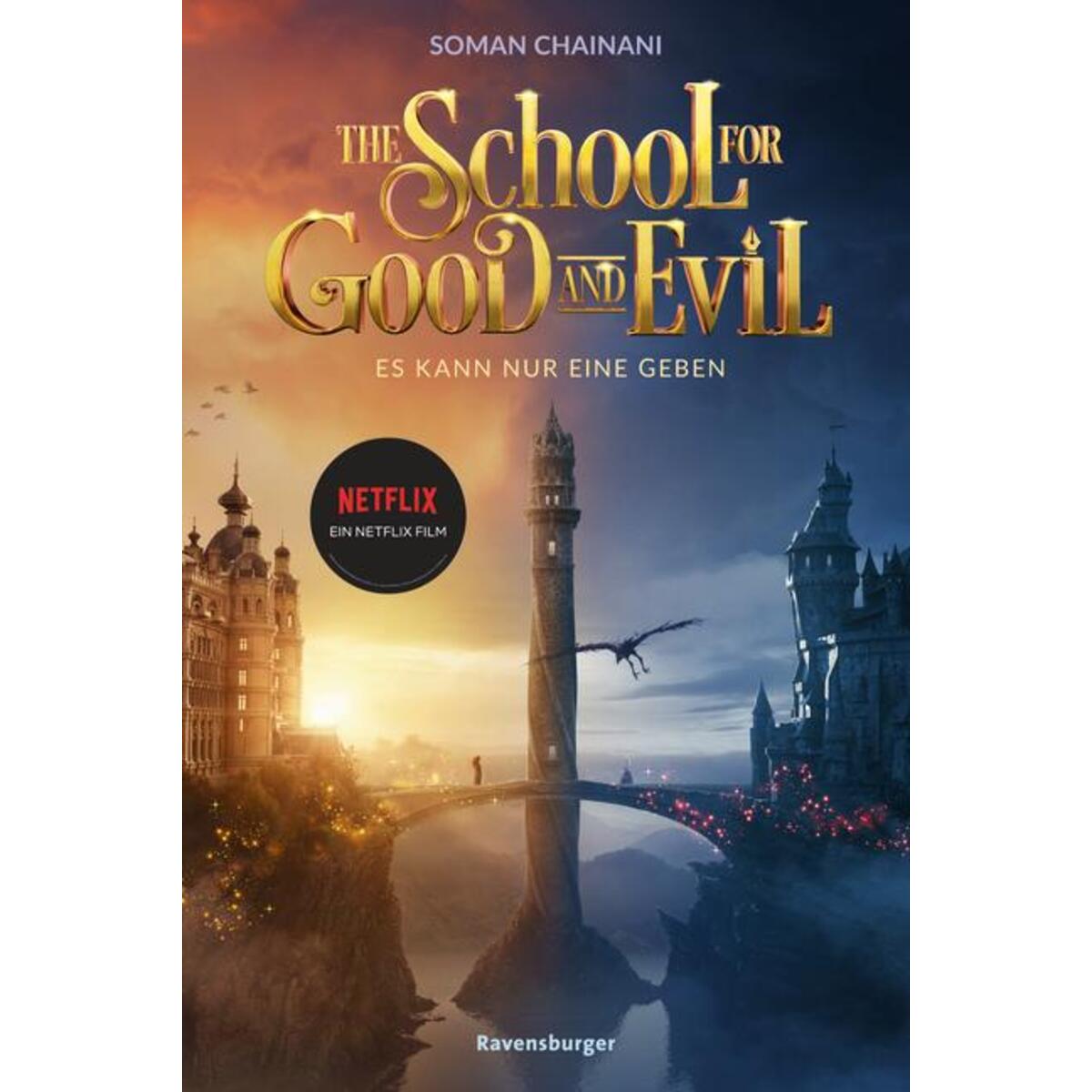 The School for Good and Evil, Band 1: Es kann nur eine geben. Filmausgabe mit Fo... von Ravensburger Verlag