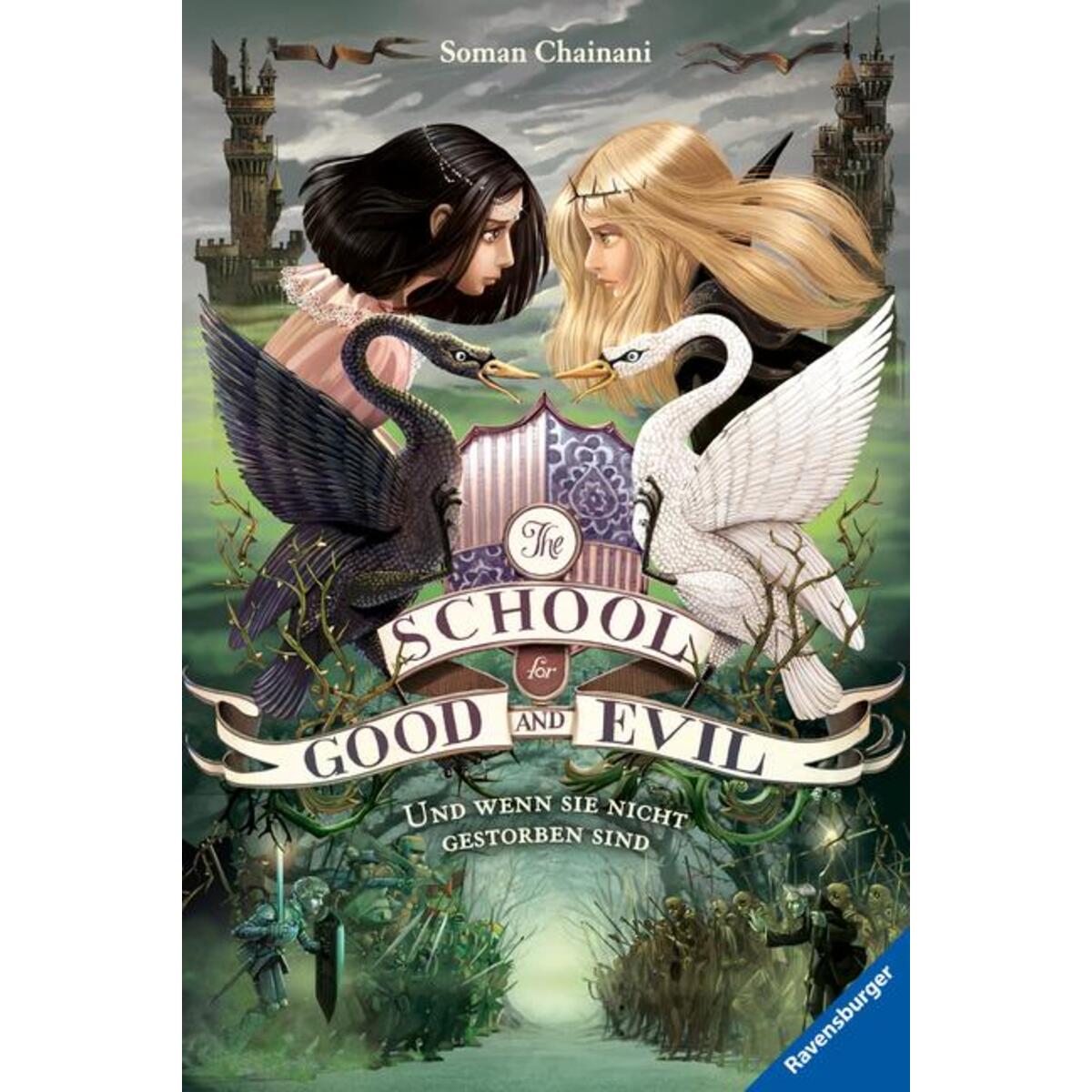 The School for Good and Evil, Band 3 The School for Good and Evil, Band 3 von Ravensburger Verlag